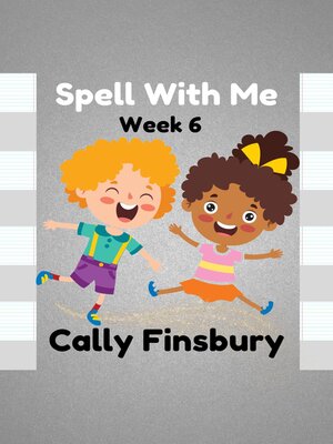 cover image of Spell with Me Week 6